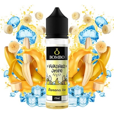 Bombo Wailani Juice S & V Banana Ice 15 ml