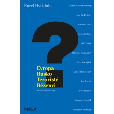 Evropa, Rusko, teroristé a běženci - Hvížďala Karel
