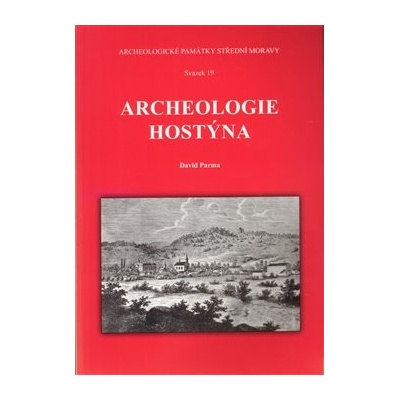 Archeologie Hostýna - David Parma