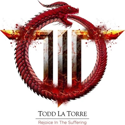 Rejoice In The Suffering Todd La Torre CD