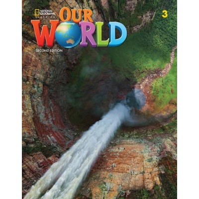 Our World 2e Level 3 Lesson Planner with Student´s Book Audio CD and DVD National Geographic learning