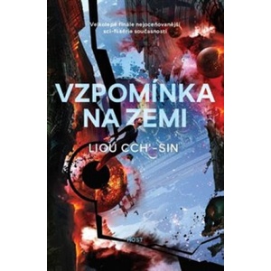 Vzpomínka na Zemi | Liou Cch´-Sin (2018)