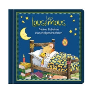 Leo Lausemaus - Meine liebsten Kuschelgeschichten | Marco Campanella (ISBN: 9783963471520)