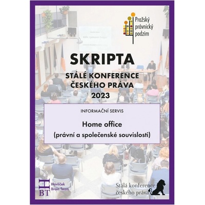 SRIPTA SKČP Home office (právní a společenské souvislosti) - autor neuvedený