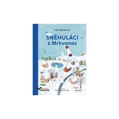 Sněhuláci z Mrkvonos