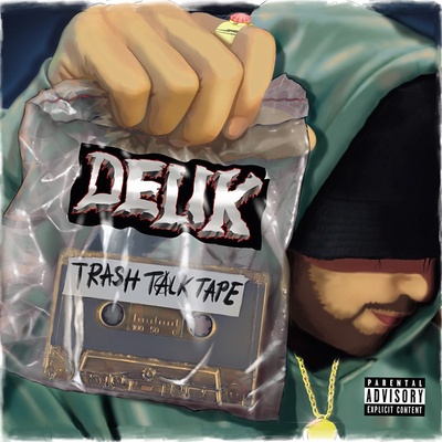 Delik - Trash Talk Tape CD
