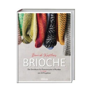 Bernd Kestlers' Brioche | Bernd Kestler, Susanne Schmidt-Wussow (2025)