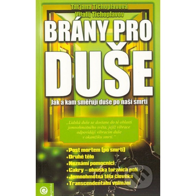Brány pro duše - Tichoplavov Vitalij-Tichoplavová Taťjana