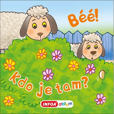 Béé, béé, kdo je tam?