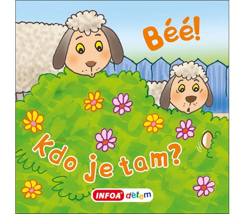 Béé, béé, kdo je tam?