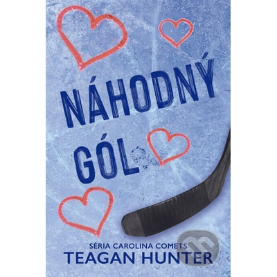 Náhodný gól - Teagan Hunter