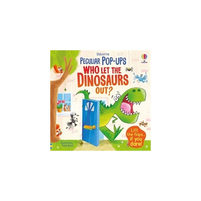 Who Let The Dinosaurs Out? Taplin Sam