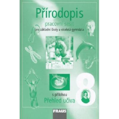Přírodopis 8 Pracovní sešit Ivana Vaněčková