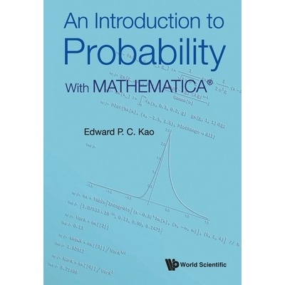 Introduction to Probability, An: With Mathematica(r) - Kao Edward P. C.