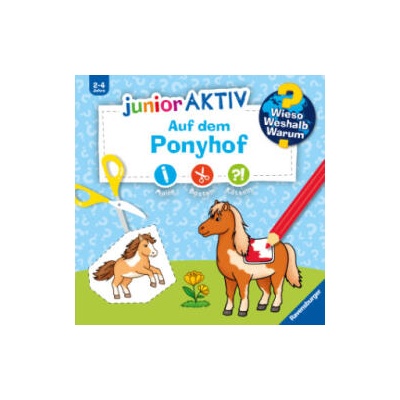 Wieso? Weshalb? Warum? junior AKTIV: Auf dem Ponyhof | Marie Zippel