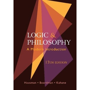 Logic and Philosophy | Howard Kahane, Alan Hausman, Frank Boardman (ISBN: 9781624669354)