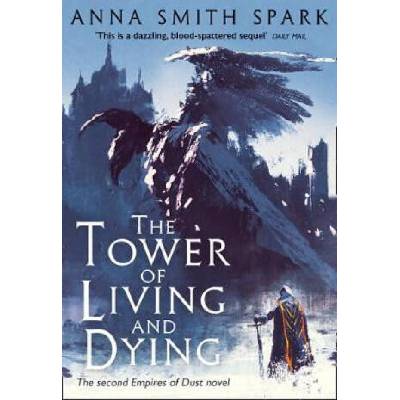 Tower of Living and Dying | Anna Smith Spark