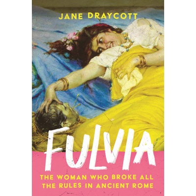Fulvia | Jane Draycott