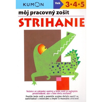 Môj pracovný zošit: Strihanie - Toshihiki Karakido, Maki Ueno, Meiko Miyashita