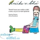 Anička a lékař - Téměř horor pro rodiče a děti o tom, co je a co není správné - Šťastná Kateřina