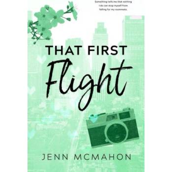 Deborah Quick That First Flight | Jenn McMahon
