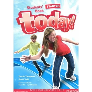 Today! Starter Students' Book | David Todd, Tamzin Thompson, Brian Abbs, Ingrid Freebairn (ISBN: 9781447901051)