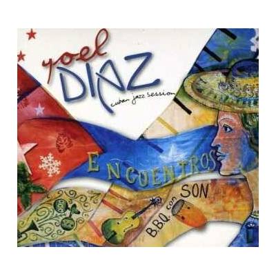 Yoel Diaz Cuban Jazz Sess - Encuentros -Digipack Edition CD