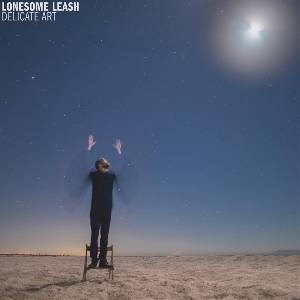 Lonesome Leash - Delicate Art (Limited Edition) (LP) (0614511854825)