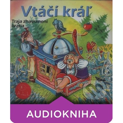 Vtáčí kráľ, Traja zhavranení bratia - Ľuba Vančíková