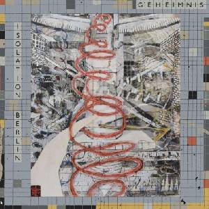 Isolation Berlin - Geheimnis (Limited Edition) (2 LP) (4260437156800)