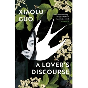 Lover's Discourse | Xiaolu Guo (ISBN: 9781529112481)