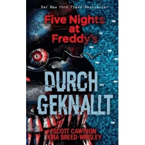 Five Nights at Freddy's: Durchgeknallt | Scott Cawthon, Kira Breed-Wrisley, Robert Mountainbeau (2018)