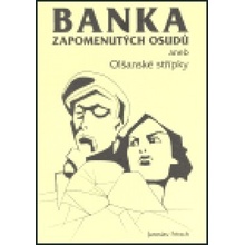 Banka zapomenutých osudů aneb Olšanské střípky Fritsch Jaroslav