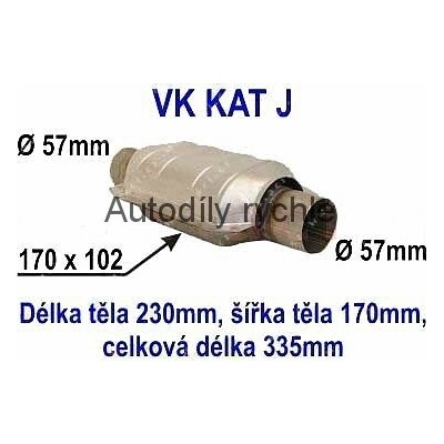 OEM VK KAT J katalyzátor benzín EURO 3 do 1400 ccm - 90 PS, ker. vložka, vněj. průměr 57 mm (plochý) (VKKATJ)