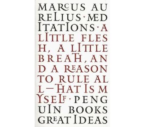 Meditations - Marcus Aurelius