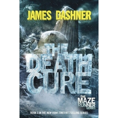 The Maze Runner The Maze Runner #3 Death Cure - James Dash...