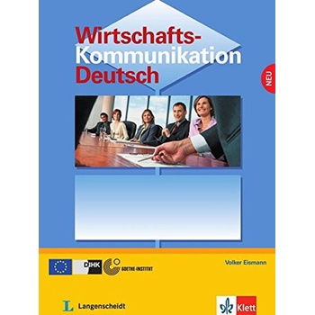 WIRTSCHAFTSKOMMUNIKATION NEU LEHRBUCH - EISMANN, V.