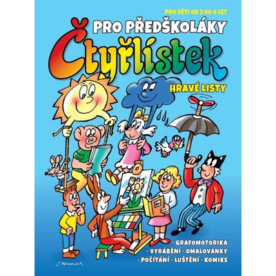 Čtyřlístek pro předškoláky - Hravé listy pro děti od 3 do 6 let - Němeček Jaroslav