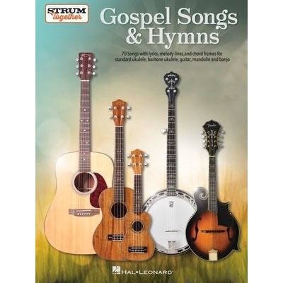 Gospel Songs & Hymns - Strum Together Hal Leonard CorpPaperback