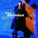 BRONNER TILL: MIDNIGHT CD