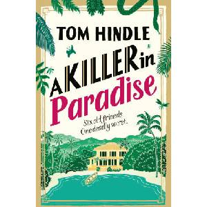 A Killer in Paradise | Tom Hindle (ISBN: 9781529927252)