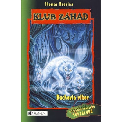 Duchovia vlkov - Thomas Brezina