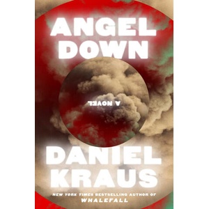 Angel Down (ISBN: 9781668068458)