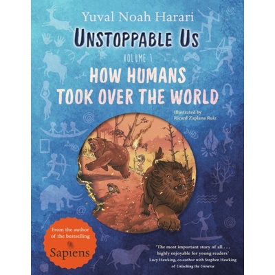Unstoppable Us 1 - Ricard Zaplana Ruiz Ilustrátor, Yuval Noah Harari