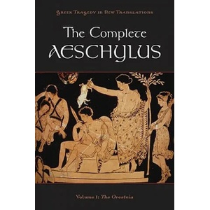 Complete Aeschylus | Aeschylus (ISBN: 9780199753635)