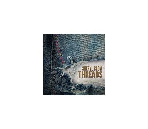 CROW, SHERYL - THREADS LP