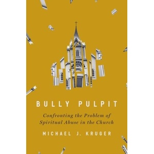Bully Pulpit (ISBN: 9780310136385)