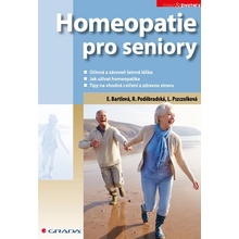 Homeopatie pro seniory - Eliška Bartlová, Radana Poděbradská, Ludmila Pszczolková