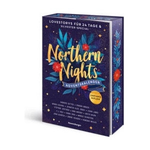 Northern Nights. Ein Adventskalender. New-Adult-Lovestorys für 24 Tage plus Silvester-Special (Romantische Kurzgeschichten für jeden Tag bis Weihnacht | Sabine Schoder, Rebekka Weiler, Sandra Grauer, Bianca Iosivoni, Jennifer Alice Jager, Laura Labas, Ste