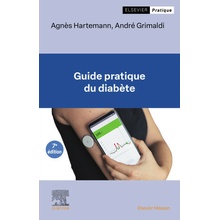 Guide pratique du diabète Agnès Hartemann,André Grimaldi